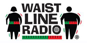 Waistline Radio